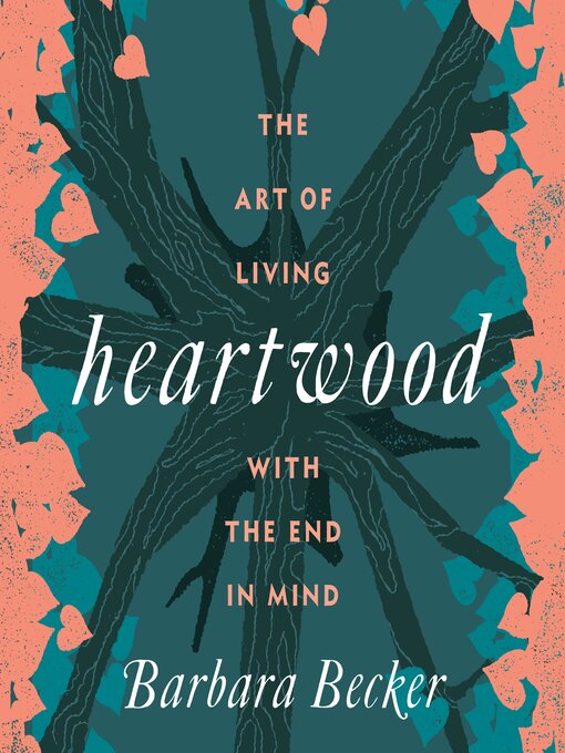 Title details for Heartwood by Barbara Becker - Available